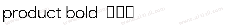 product bold字体转换